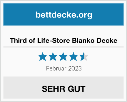  Third of Life-Store Blanko Decke Test