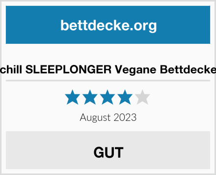  chill SLEEPLONGER Vegane Bettdecke Test