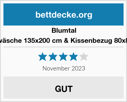 Blumtal Bettwäsche 135x200 cm & Kissenbezug 80x80 cm Test