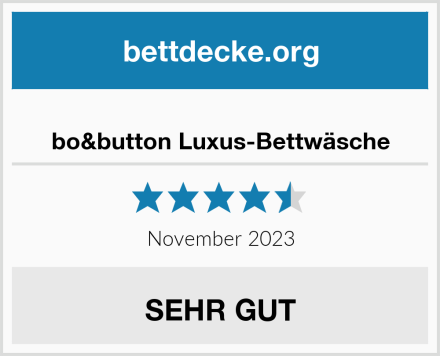  bo&button Luxus-Bettwäsche Test