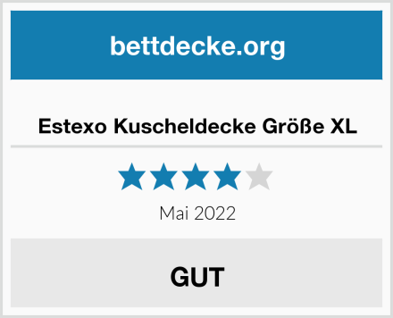  Estexo Kuscheldecke Größe XL Test