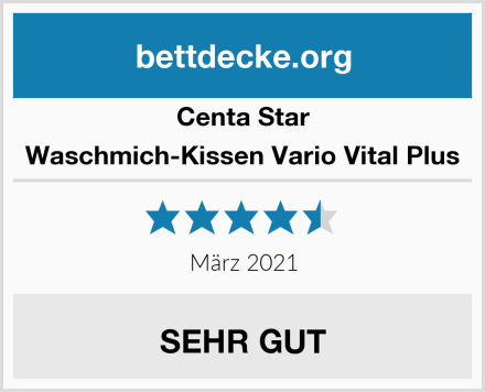 Centa Star Waschmich-Kissen Vario Vital Plus Test